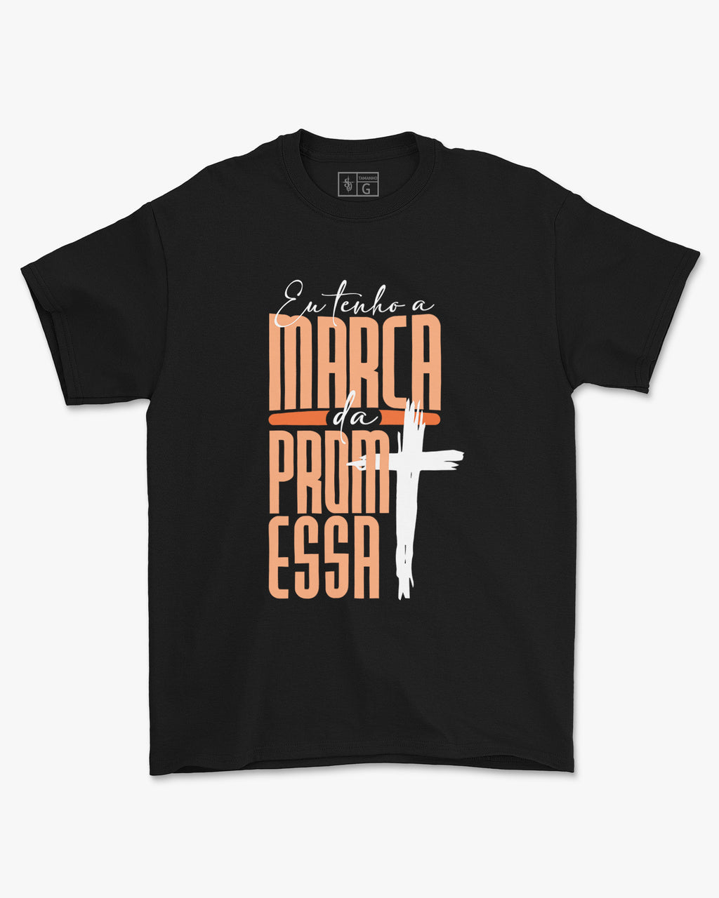Camiseta de Algodão Eu Tenho A Marca Da Promessa