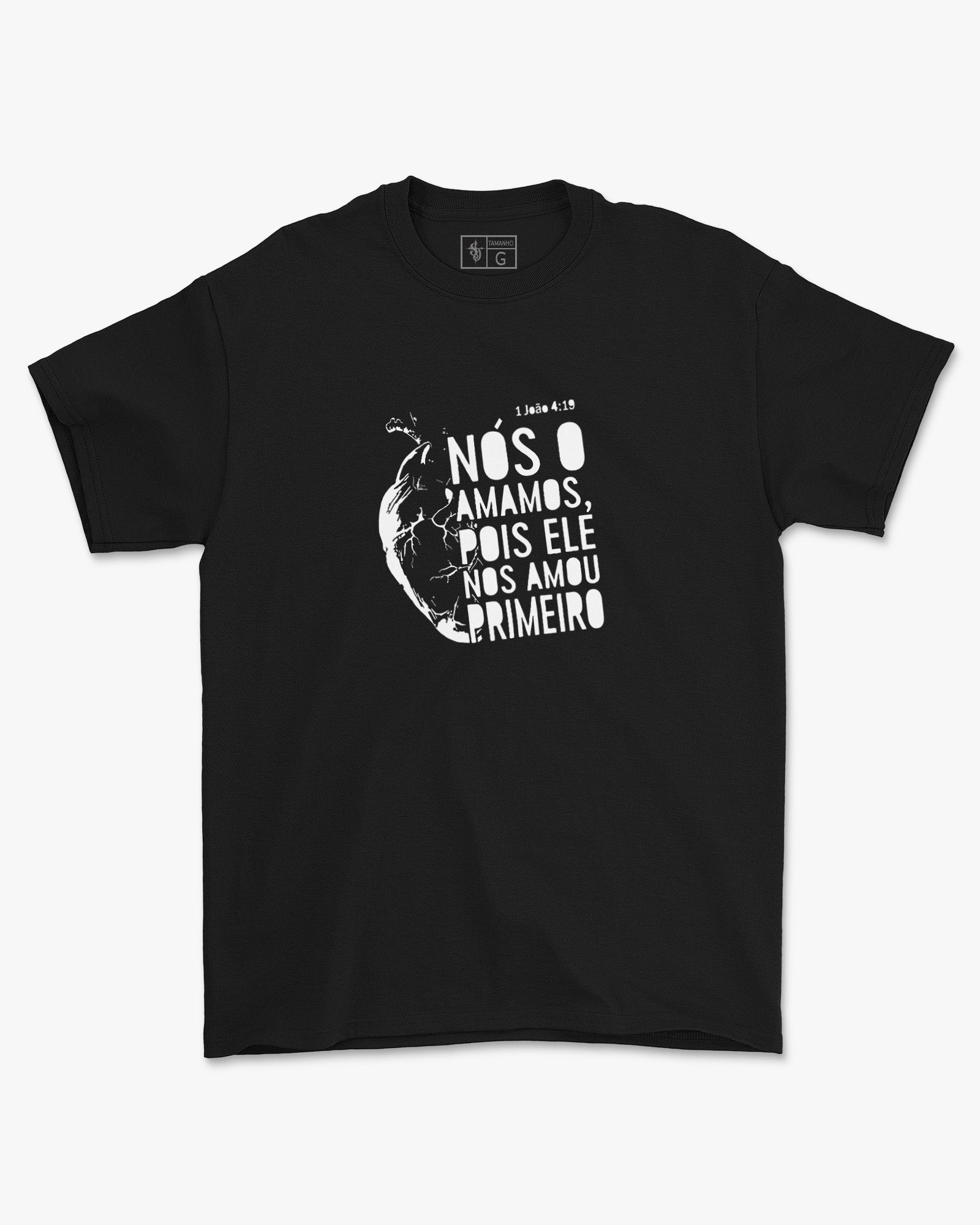 Camiseta de Algodão Nós O Amamos