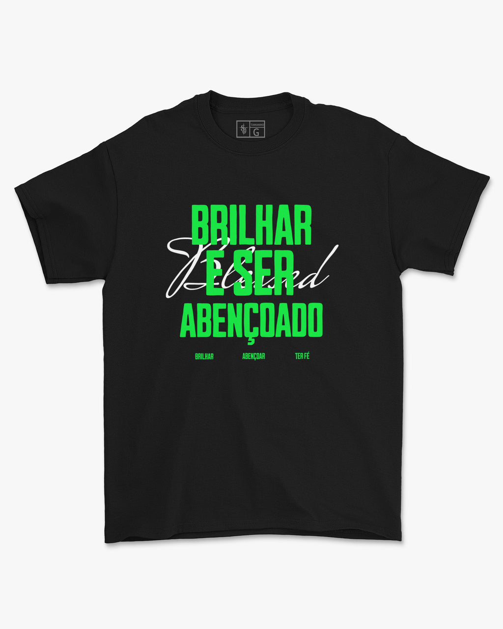Camiseta de Algodão Brilhar E Ser Abençoado