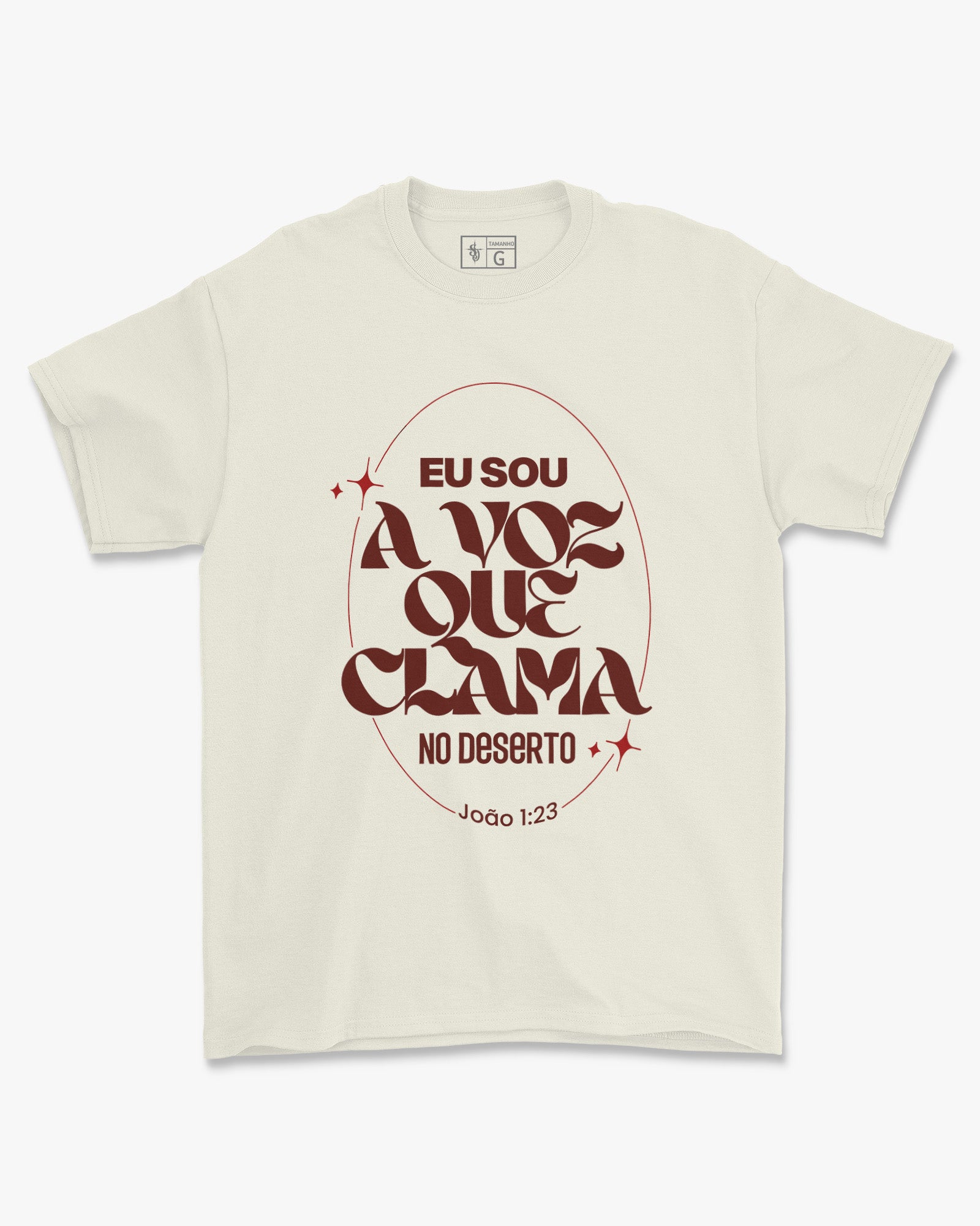 Camiseta de Algodão Eu Sou A Voz Que Clama No Deserto